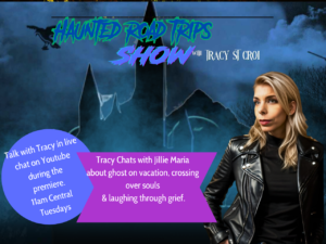 The Haunted Road Trips Show with Tracy St. Croi